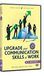 Upgrade Your Communications Skills at Work: Meetings